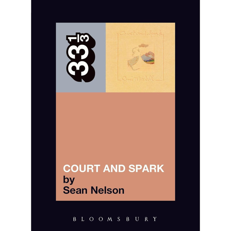 33 1/3 Volume 040: Joni Mitchell's Court and Spark