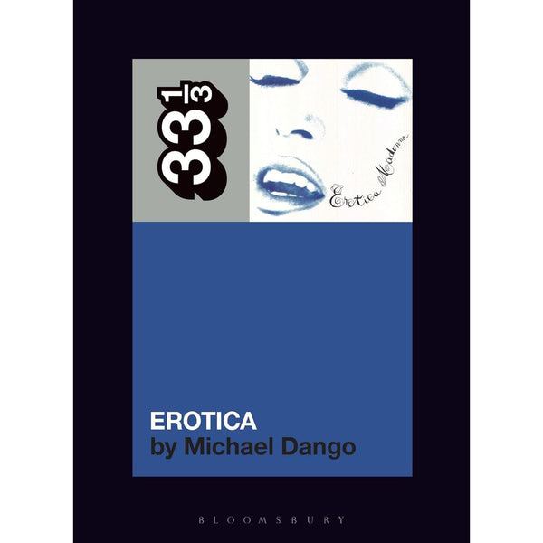 33 1/3 Volume 176: Madonna's Erotica