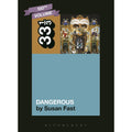 33 1/3 Volume 100: Michael Jackson's Dangerous