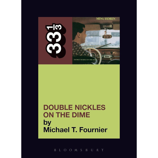 33 1/3 Volume 045: The Minutemen's Double Nickels on the Dime