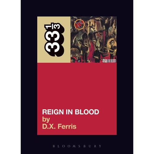 33 1/3 Volume 057: Slayer's Reign in Blood
