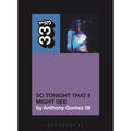 33 1/3 Volume 201: Mazzy Star's So Tonight That I Might See