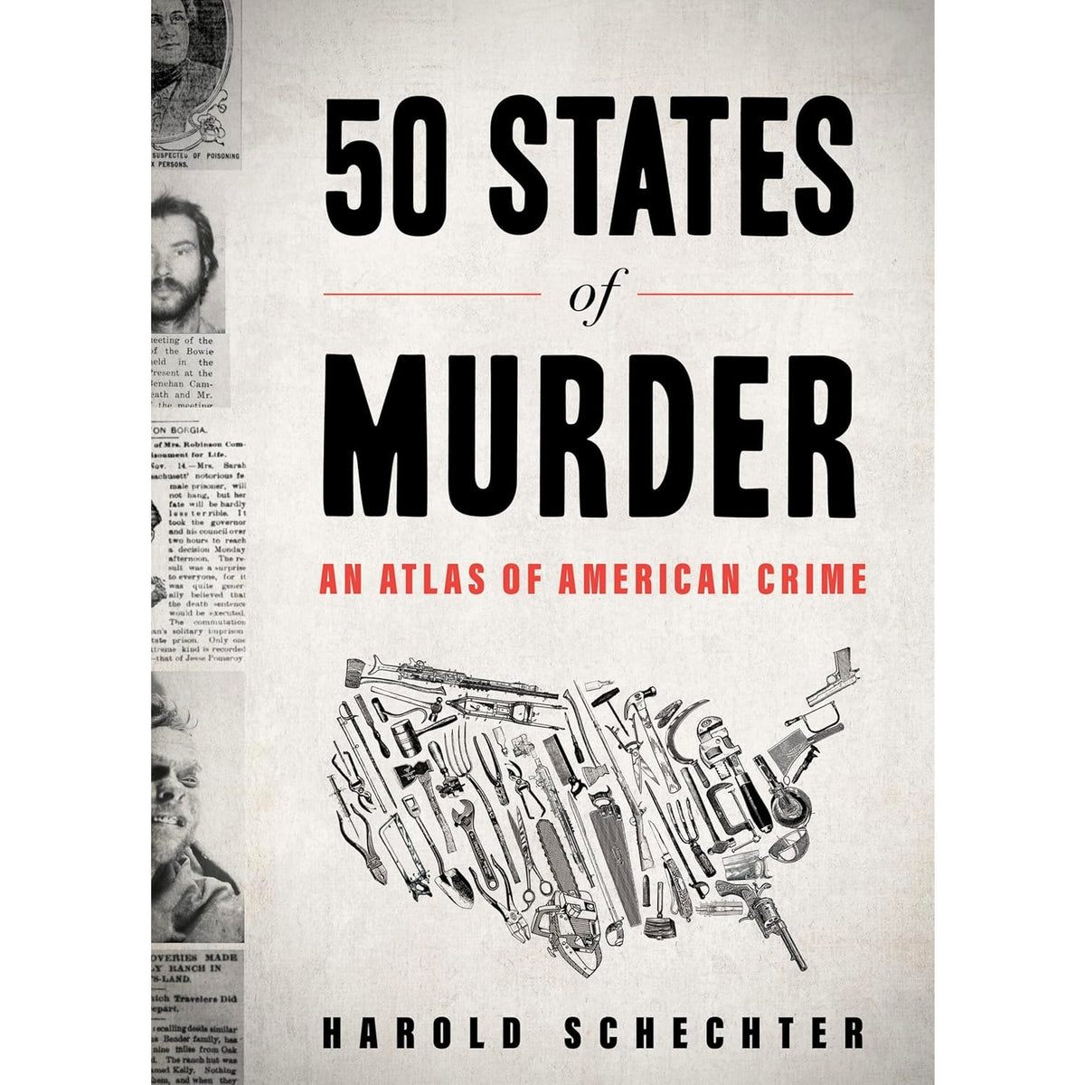50 States of Murder: An Atlas of American Crime – Atomic Books