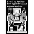 9 Times My Work Has Been Ripped Off