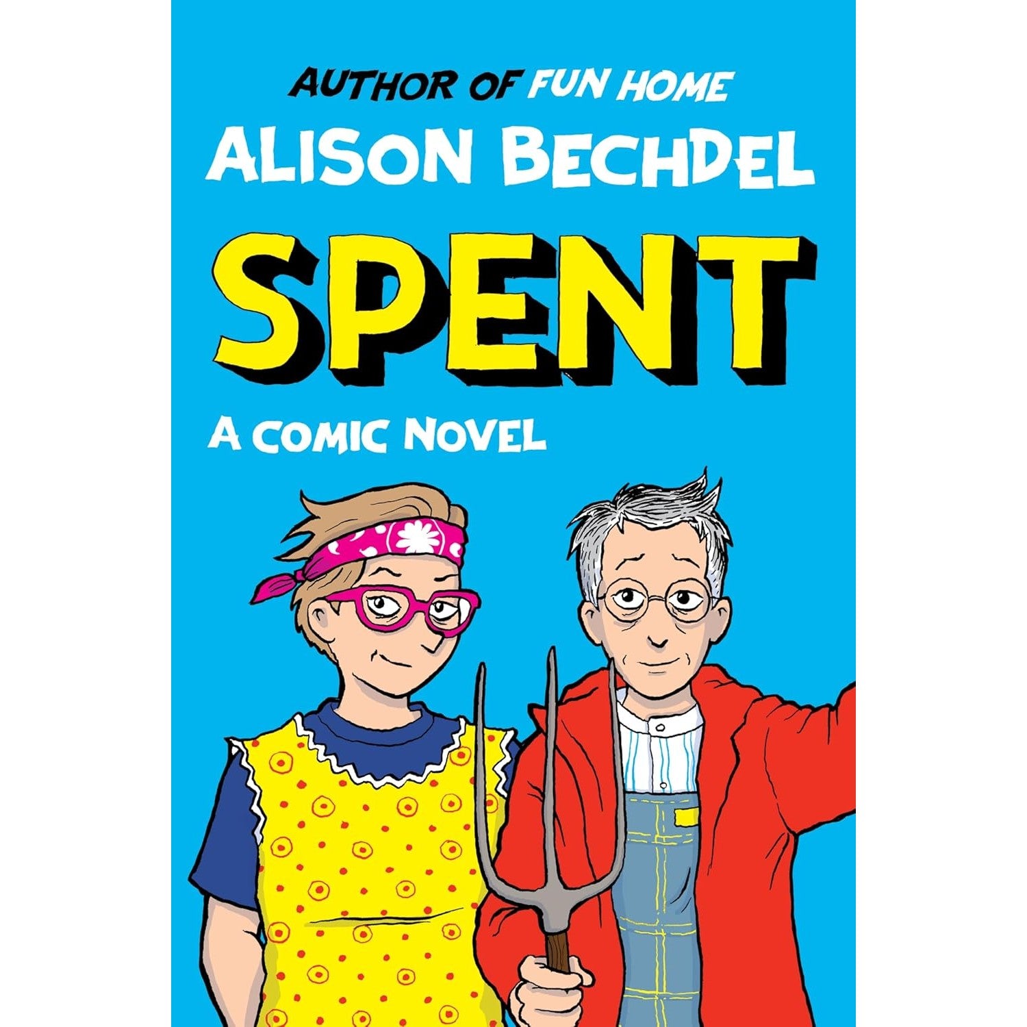 Spent: A Comic Novel