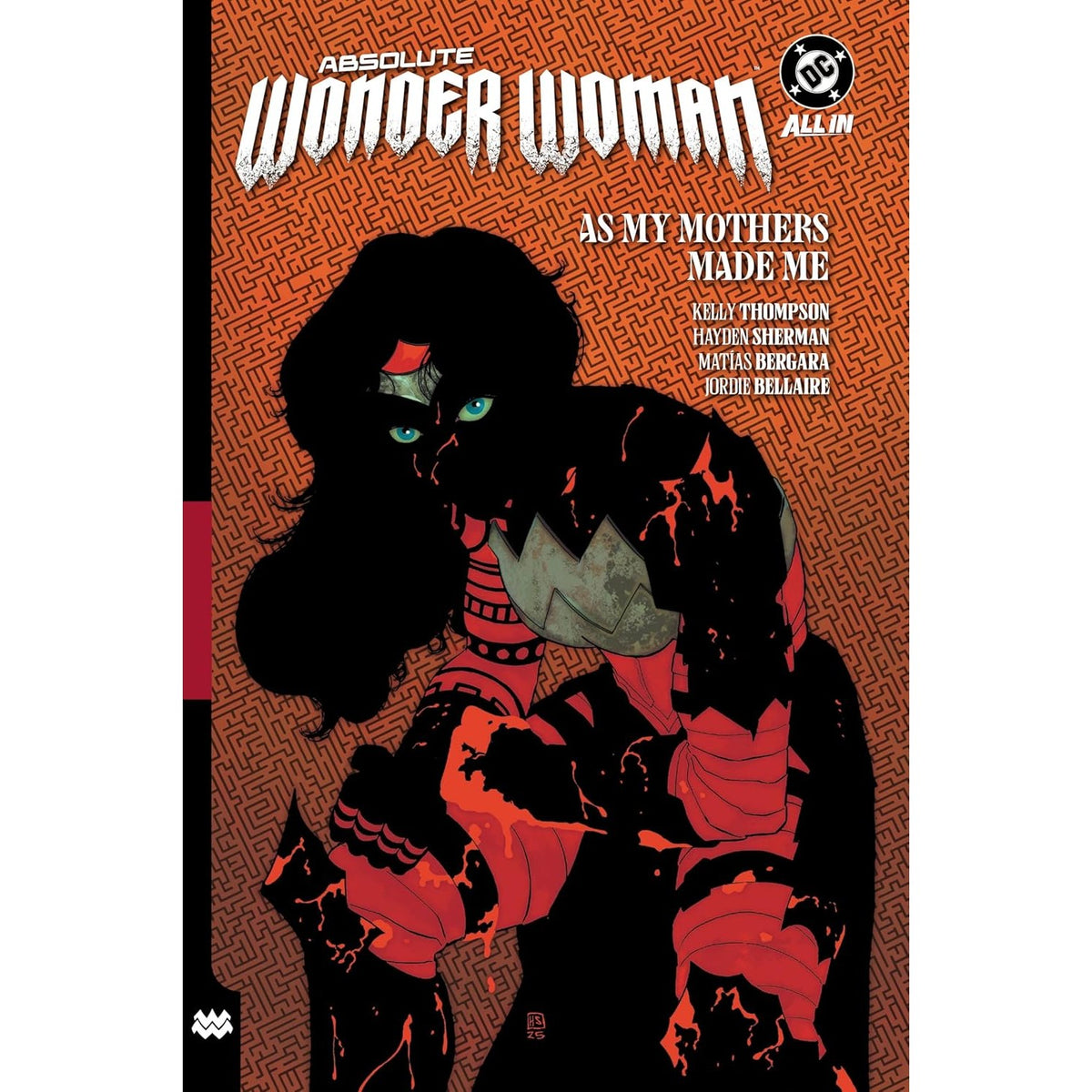 Absolute Wonder Woman Volume 2: As My Mothers Made Me – Atomic Books