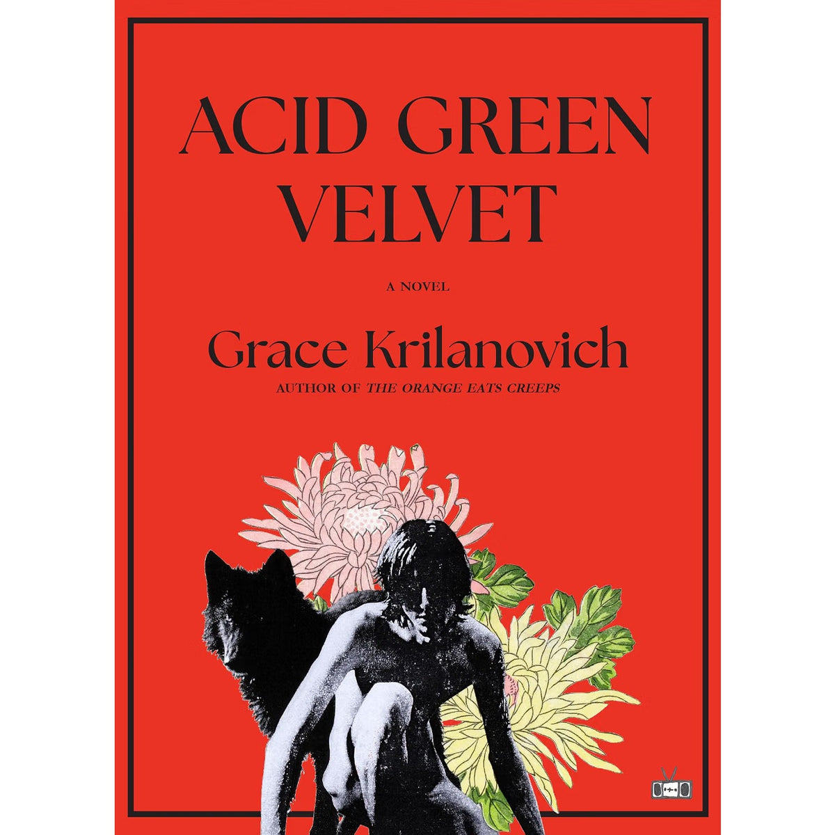 Acid Green Velvet: A Novel