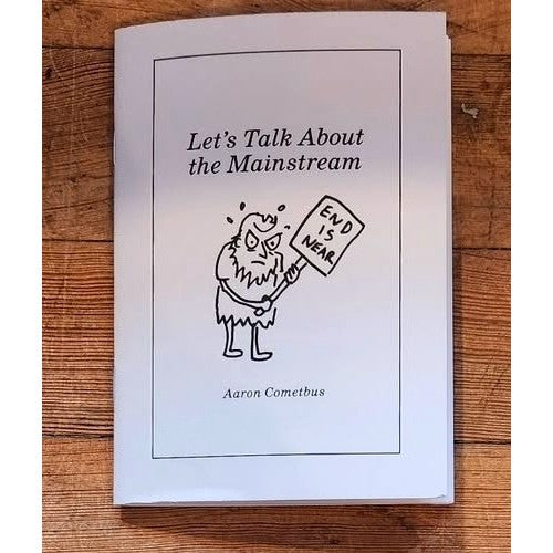 Let's Talk About The Mainstream