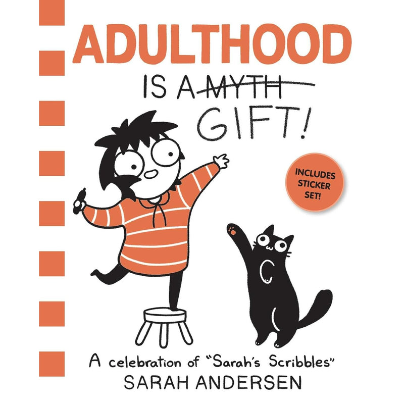 Adulthood Is a Gift!: A Celebration of Sarah's Scribbles