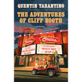The Adventures of Cliff Booth: A Novel