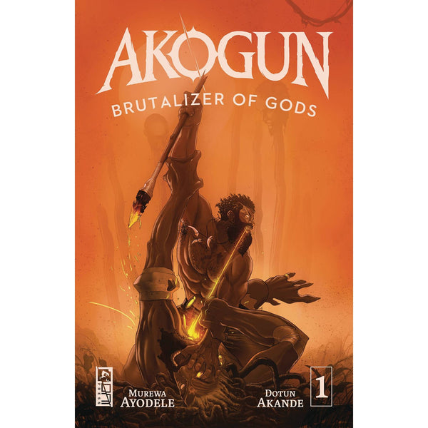 Akogun Brutalizer Of The Gods #1