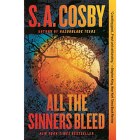 All the Sinners Bleed: A Novel