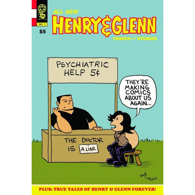 All New Henry & Glenn Comics & Stories #1: True Tales of Henry & Glenn Forever