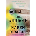 The Antidote: A Novel