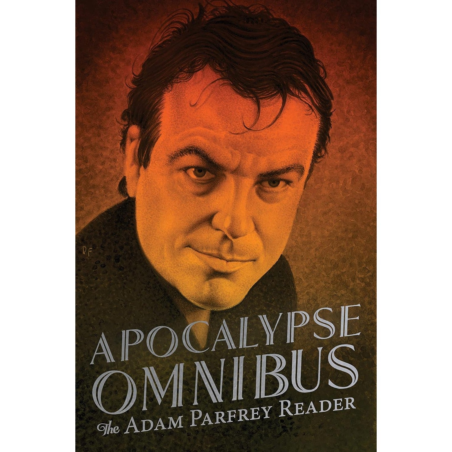 Apocalypse Omnibus: The Adam Parfrey Reader [PRE-ORDER November 2025]