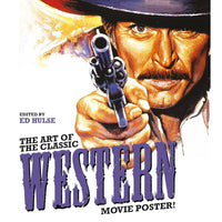 The Art of the Classic Western Movie Poster