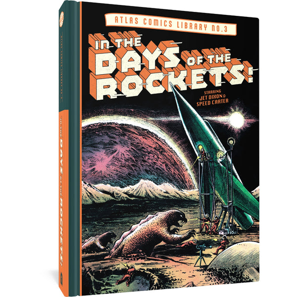 Atlas Comics Library Volume 3: Days Of The Rockets