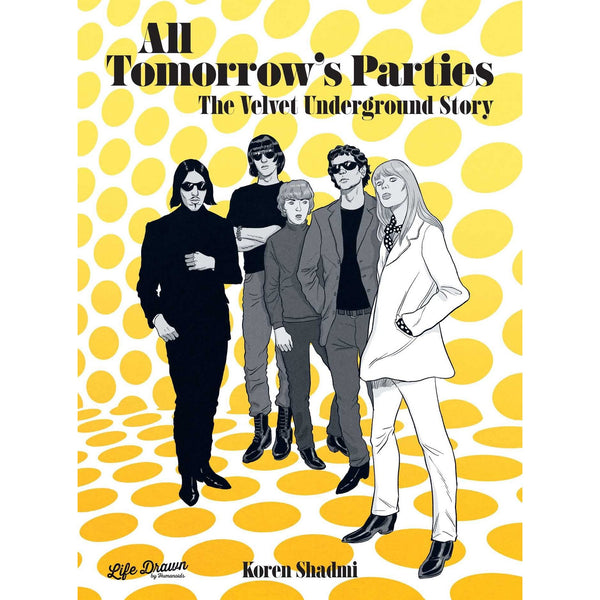 All Tomorrows Parties: The Velvet Underground Story