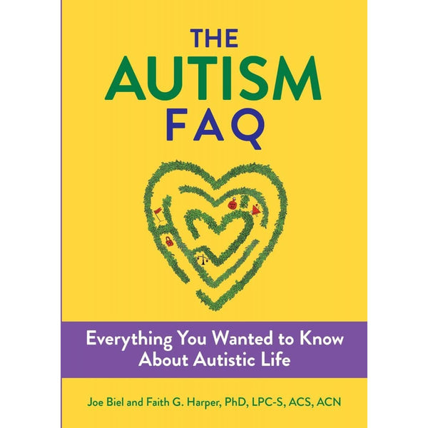 The Autism FAQ: Everything You Wanted to Know about Diagnosis And Autistic Life