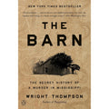 Barn: The Secret History of a Murder in Mississippi