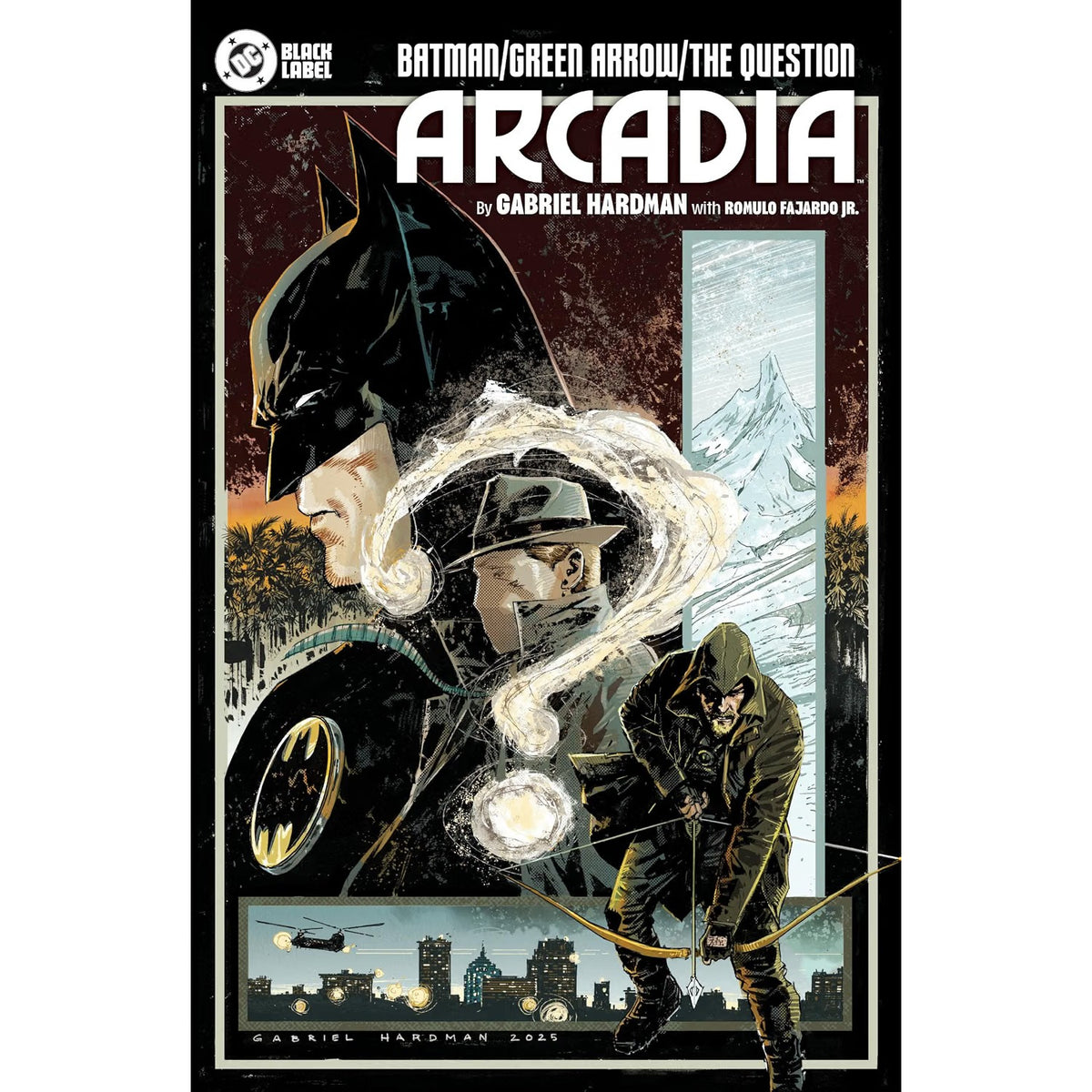 Batman Green Arrow The Question: Arcadia