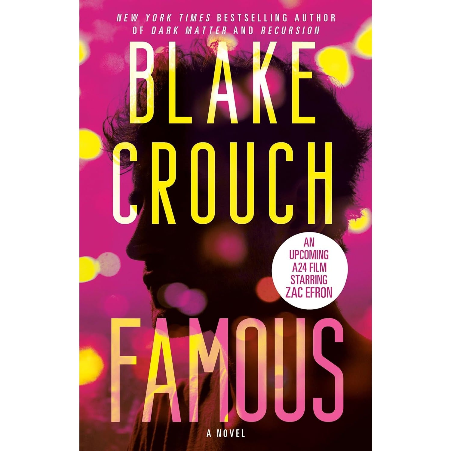 Famous: A Novel 