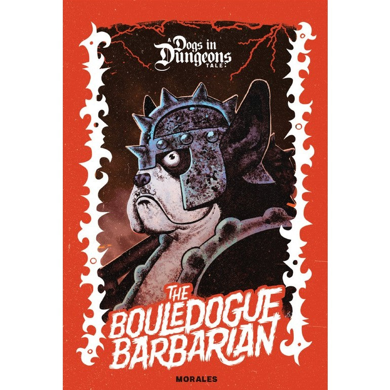 A Dogs In Dungeons Tale: The Bouledogue Barbarian