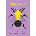 Beepedia: A Brief Compendium of Bee Curiosities