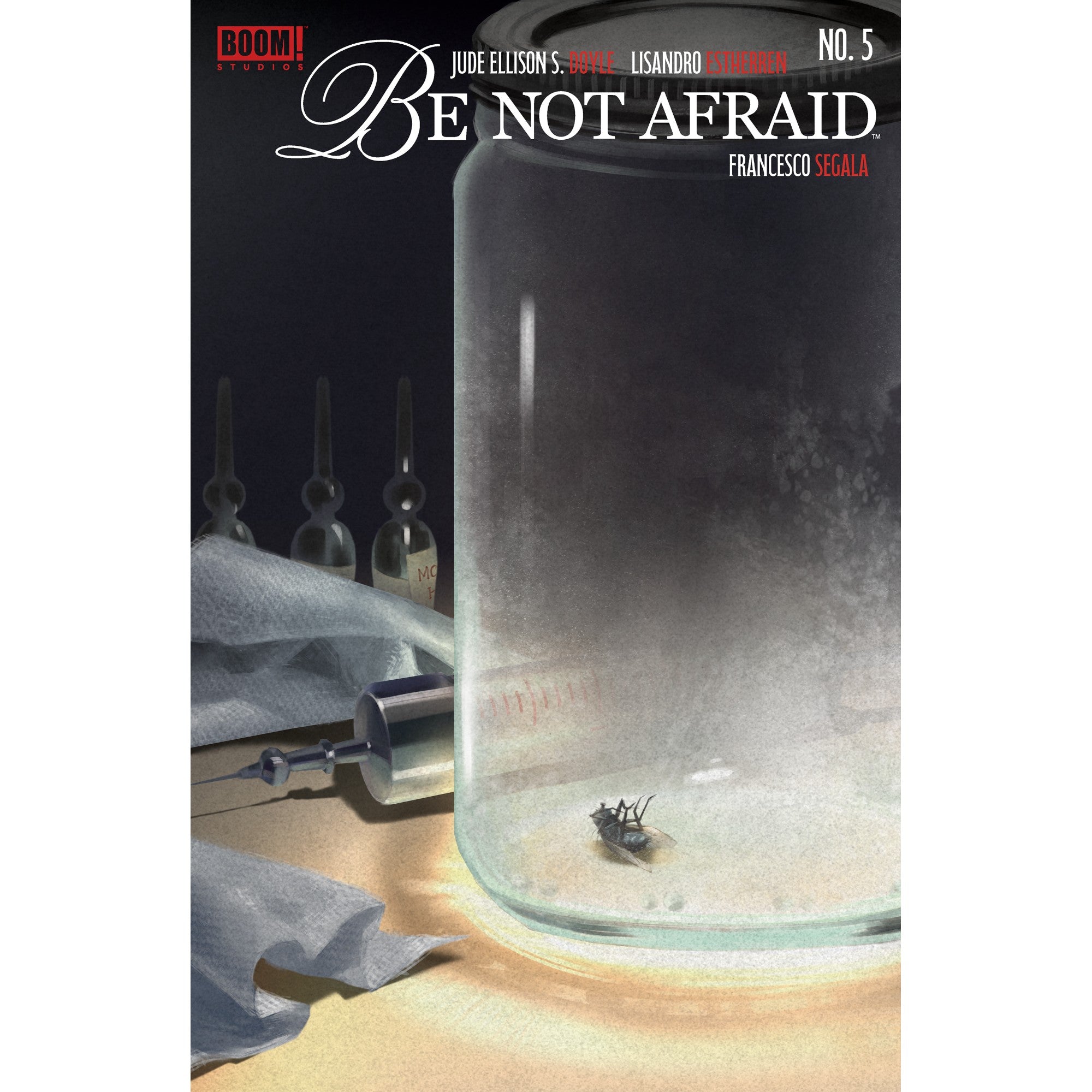 Be Not Afraid #5 