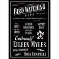 Bird Watching and their First Three Books of Poetry