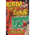 Birth of a Culture