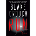 Run: A Novel