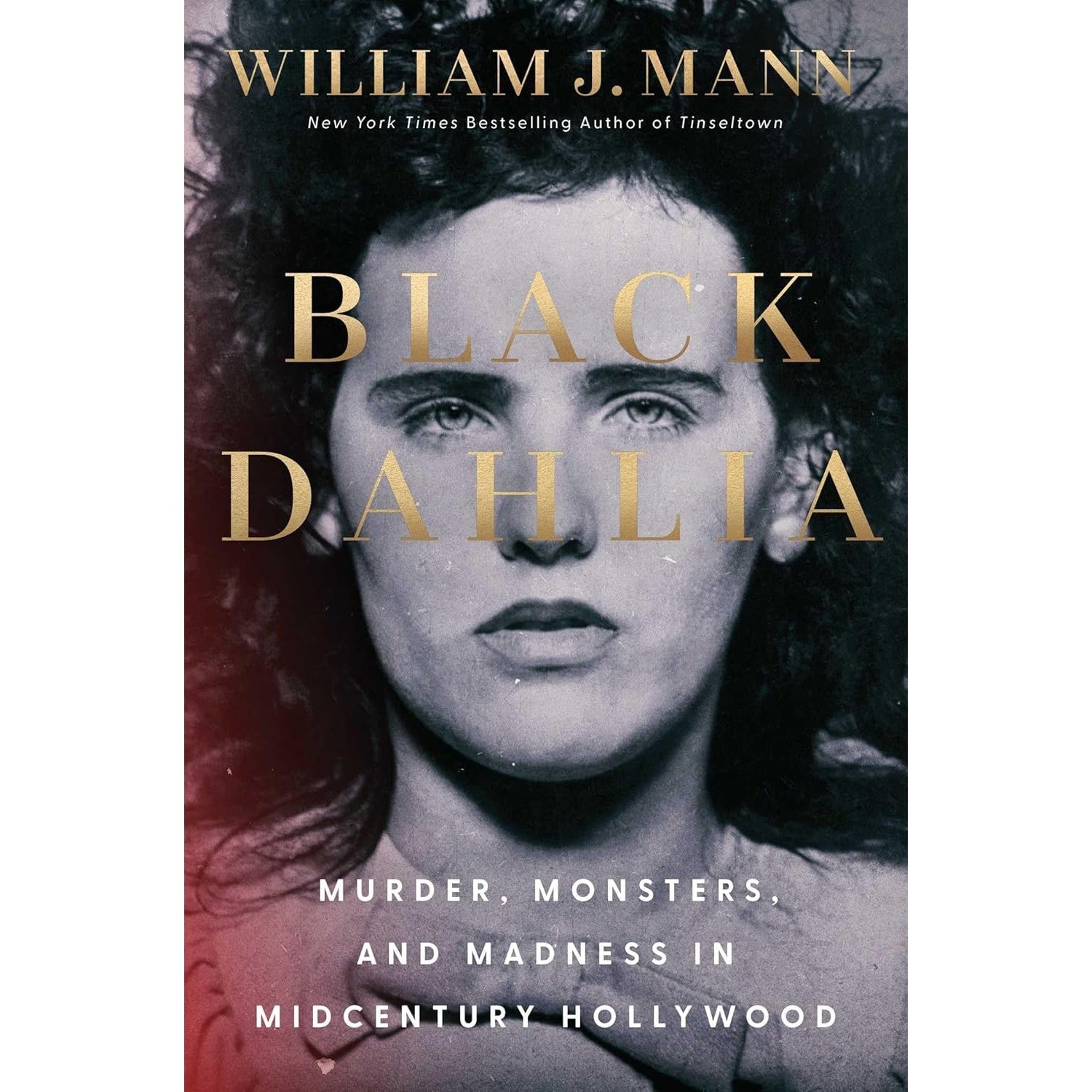 Black Dahlia: Murder, Monsters, and Madness in Midcentury