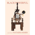 Black Powerful: Black Voices Reimagine Revolution