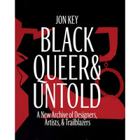 Black, Queer, and Untold