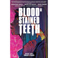 Blood-Stained Teeth Volume 2: Drip Feed