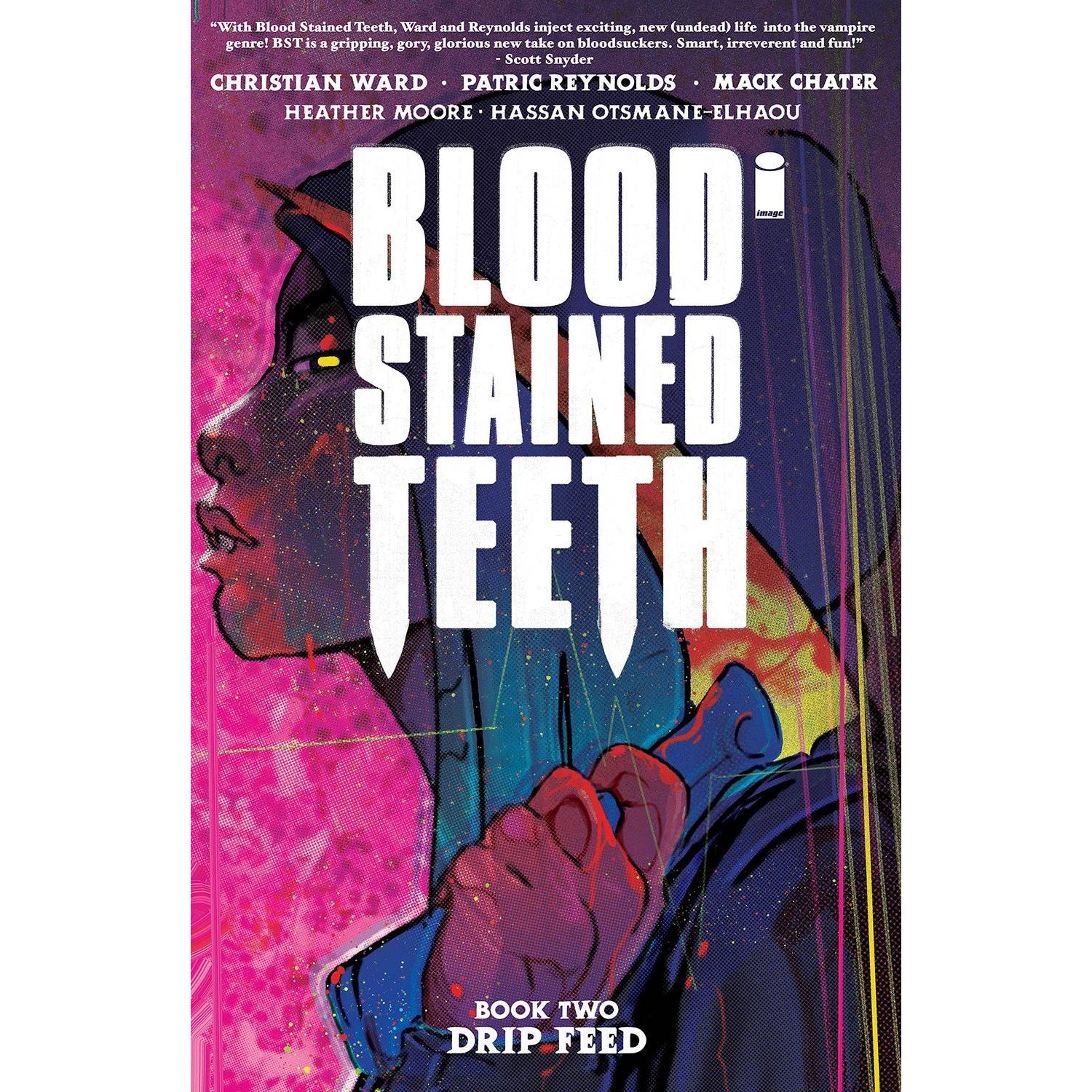 Blood-Stained Teeth Volume 2: Drip Feed