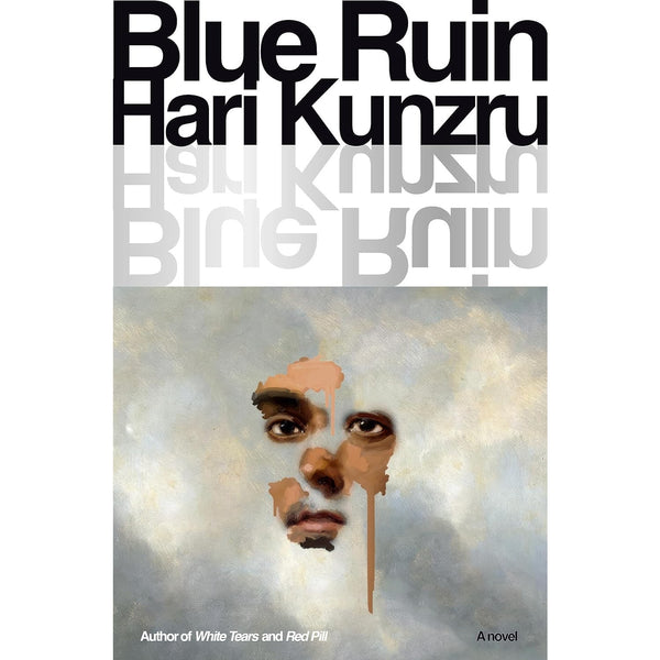 Blue Ruin: A Novel