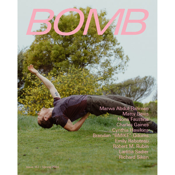 Bomb Magazine #167