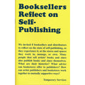 Booksellers Reflect on Self-Publishing