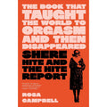 The Book That Taught the World to Orgasm and Then Disappeared: Shere Hite and the Hite Report