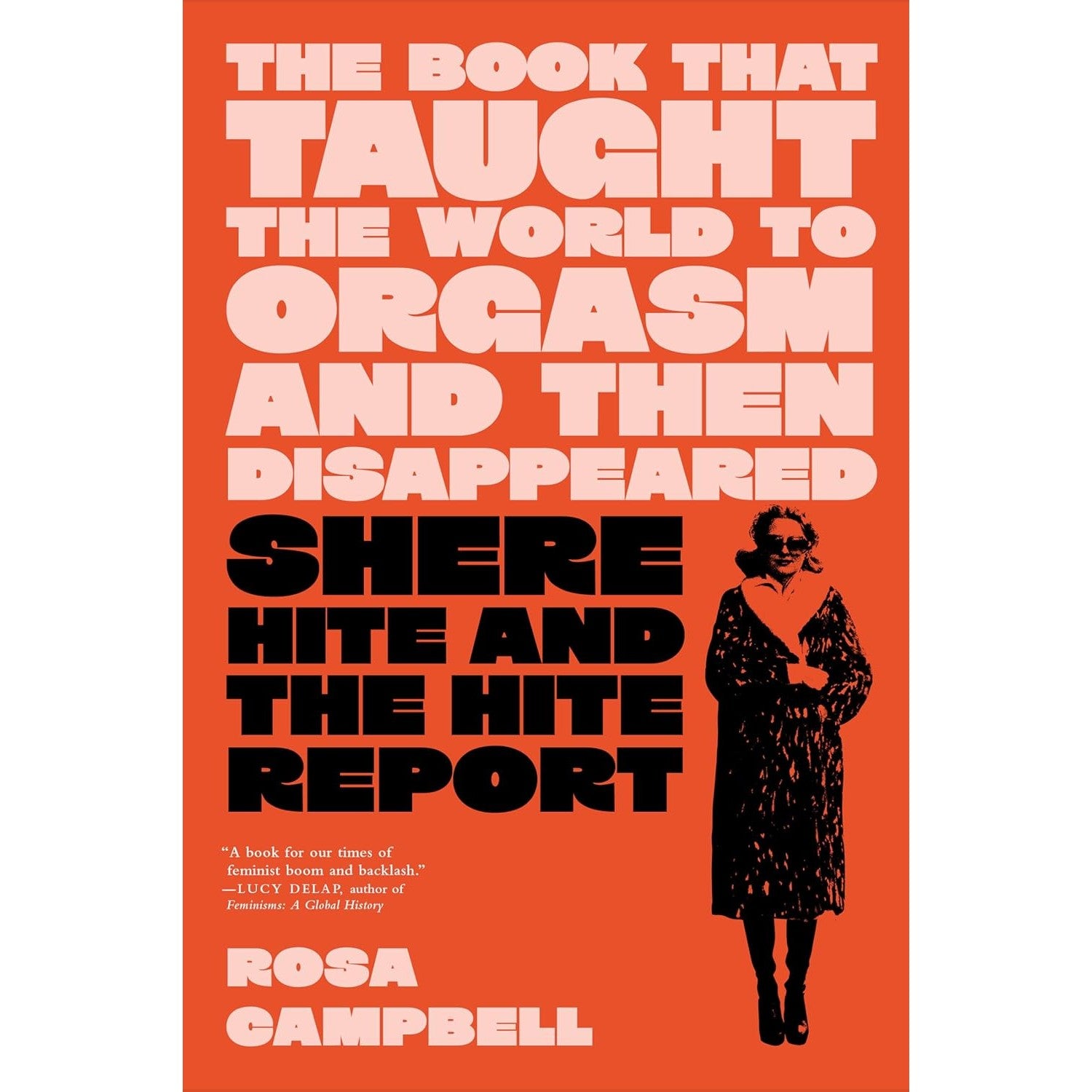 The Book That Taught the World to Orgasm and Then Disappeared: Shere Hite and the Hite Report