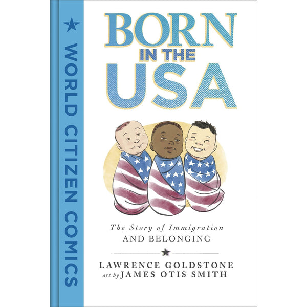 Born In The USA: The Story Of Immigration And Belonging 