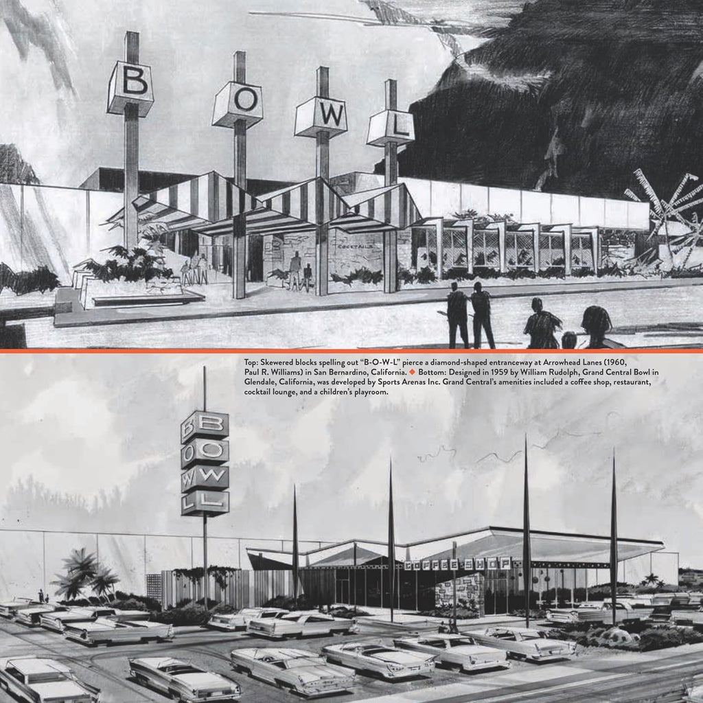 Bowlarama: The Architecture of Mid-Century Bowling