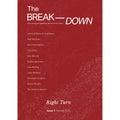 Break-Down #1: Right Turn