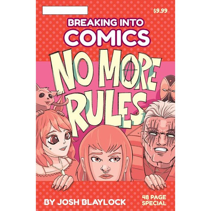 Breaking Into Comics: No More Rules