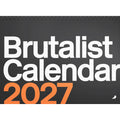 Brutalist Calendar 2027