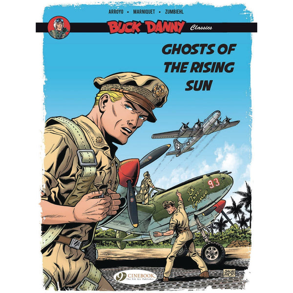 Buck Danny Classics Volume 3: Ghosts Of The Rising Sun