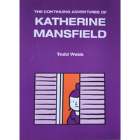 The Continuing Adventures Of Katherine Mansfield