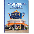 California Crazy. American Pop Architecture.